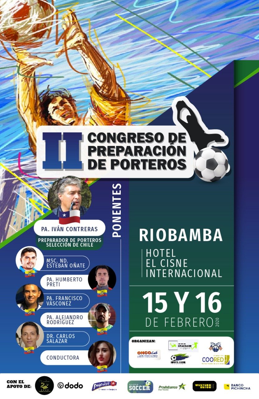 II CONGRESO DE PREPARACIÓN DE PORTEROS – RIOBAMBA   15 – 16 DE FEBRERO 2020